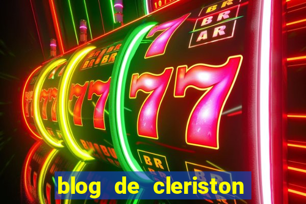 blog de cleriston silva serrinha bahia